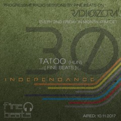 Independance #30@RadiOzora 2017 November | Tatoo Live From Studio