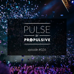 PULSE By Propulsive episode #026