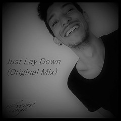 Just Lay Down (Original Mix)