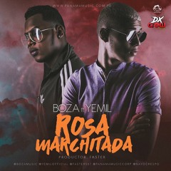 Rosa Marchitada - Boza ft. Yemil