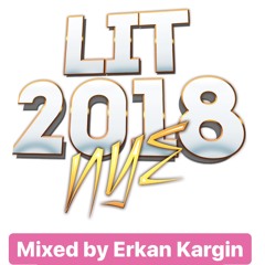 Erkan Kargin - NYE 18 MIXTAPE