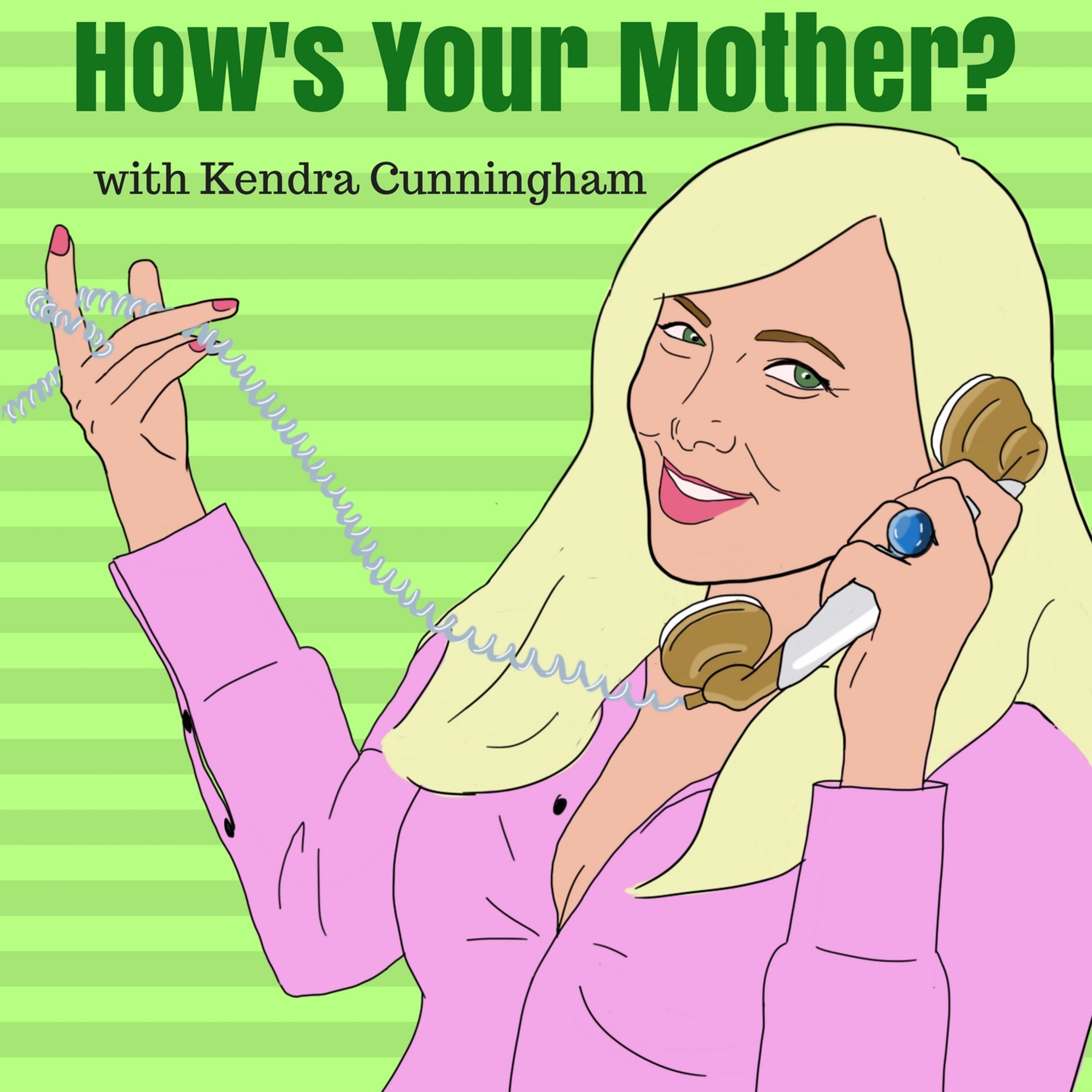 How\'s Your Mother?