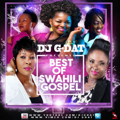 BEST OF SWAHILI GOSPEL MIX vol 1 [Christina Shusho,Gloria Muliro,Janet Otieno,Mercy Masika}