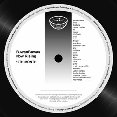 BuwanBuwan Now Rising: 13th Month (Christmas Bonus)