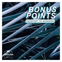 HRZN|EP018 - Bonus Points - Passport to Nowhere