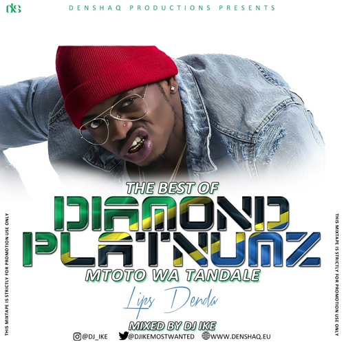 Stream BEST OF DIAMOND PLATNUMZ by DJ Ike MostWanted Listen online