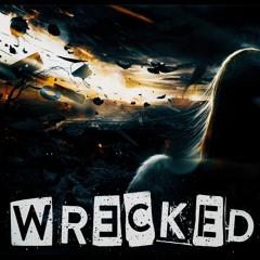 WRƎCKED (Unmastered)