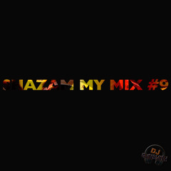 DJ Gunsmith - ShazamMyMix#09 (zouk)