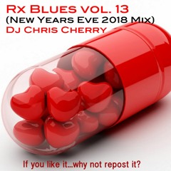 Rx Blues vol.13 (New Years Eve 2018 Mix)