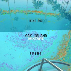 MIKE ROC - $PENT for Oak Island