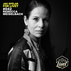 #042 Rebecca Meiselbach - trummis & percussionist