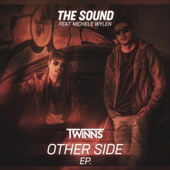 TWINNS - The Sound (ft. Michele Wylen) (OUT NOW ON SPOTIFY)