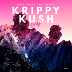 Krippy Kush (Juacko X SBM X Gal Meraz) - Bad Bunny Ft. Farruko