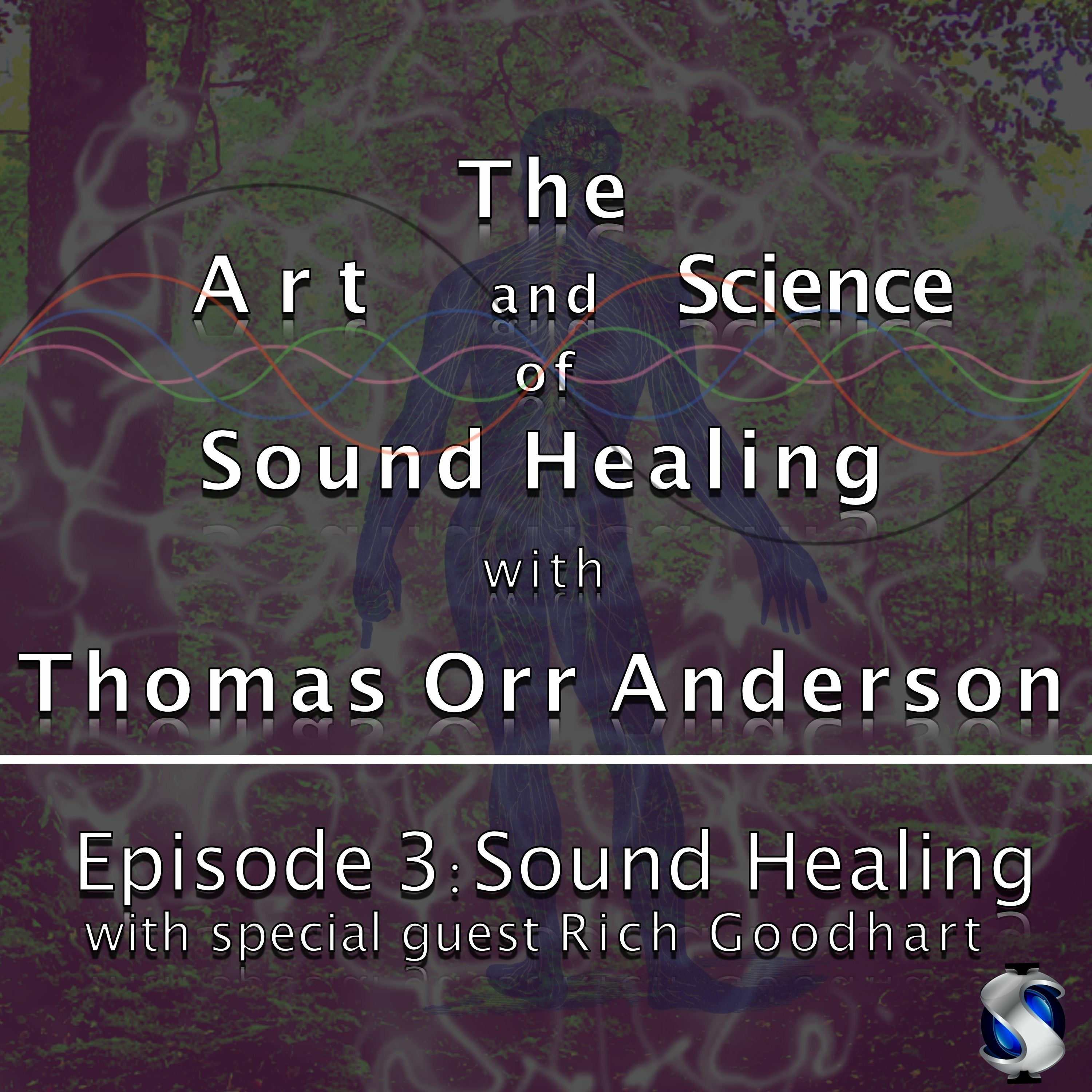The Art and Science of Sound Healing
