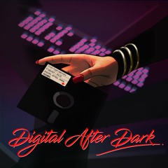Digital After Dark