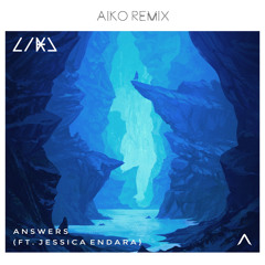 Astrale - Answers (feat. Jessica Endara) [AIKO remix]
