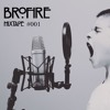 BROFIRE MIXTAPE #001