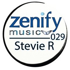 Zenify Music 029 - Stevie R