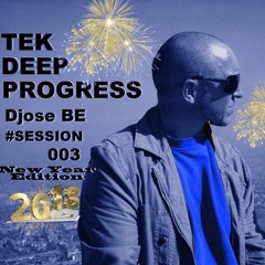 Tek_Deep_Progress # Session 003 (Edition Ny 2018)