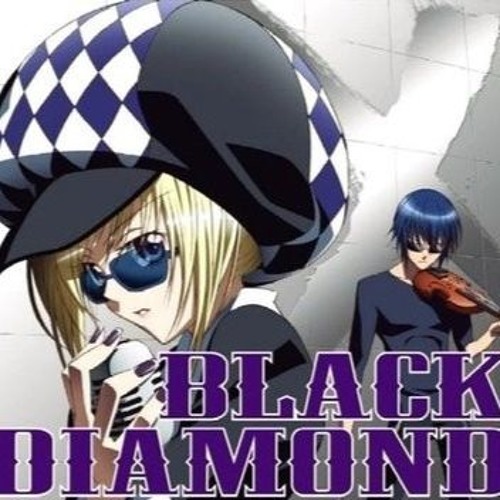 BLACK DIAMOND - ほしな 歌唄(c.v水樹 奈々)