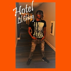 Lil Ching Hotel (Prod. KidKeva)