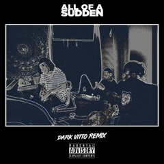 Moosh & Twist - All Of A Sudden (DarkVitto Remix)