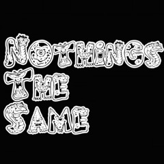 Nothing's The Same (Prod. Lezter)