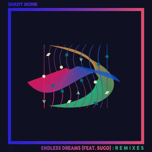 Shady Monk - Endless Dreams feat. SugO (WAVVY FROG Remix)