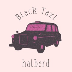 halberd - black taxi