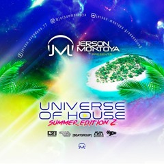 UNIVERSE OF HOUSE SUMMER EDITION 2