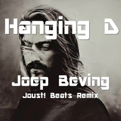 Hanging D - Joep Beving (Joust! Beats remix)