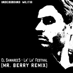 El Sawaree5 (الصواريخ) - La' La' Festival (مهرجان لأ لأ) (Mr. Berry's New Year Remix)