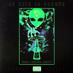 Je hais la drogue (Prod. Shaman Young)