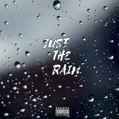 Its Just The Rain Snippet