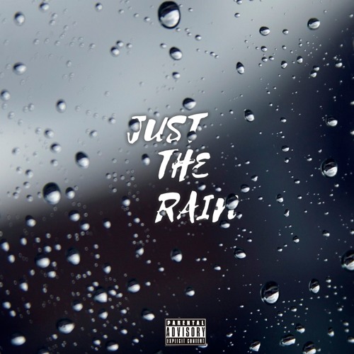 Its Just The Rain Snippet