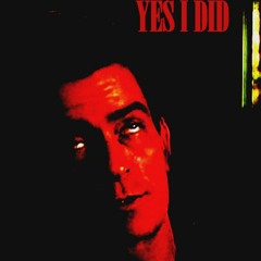 YES I DID prod. Slug Christ & Shiva Child