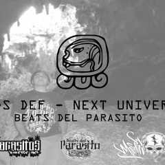 Mos Def - Next Universe - Beats Del Parasito - MeriDeath Records