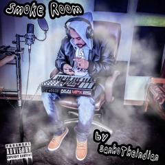 SMOKE ROOM - SanhoTheIndian