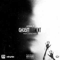Styles P  (Ft. Nino Man) "Ghost Element"