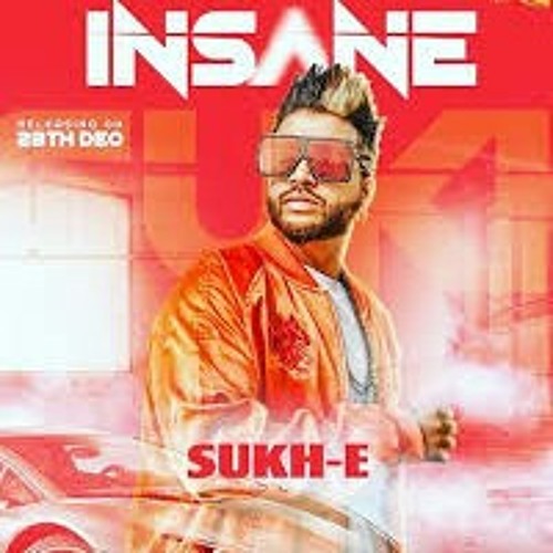 Insane (Full Song)  Sukhe - Jaani - Arvindr Khaira.m4a