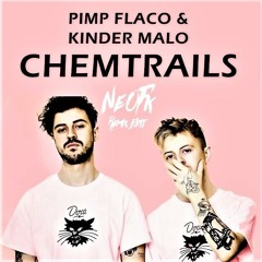 Pimp Flaco & Kinder Malo - Chemtrails (Colors Edit)