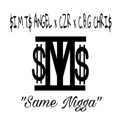 IMT ANGEL "Same Nigga" ft. CBG CHRI$