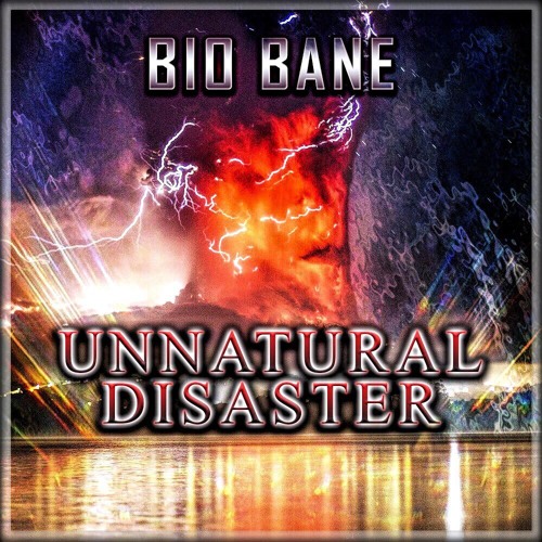 Bio Bane - Unnatural Disaster
