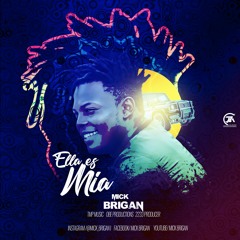 Ella Es Mia - Mick Brigan