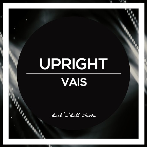 Vais - Upright