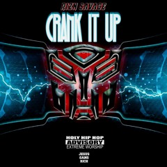 Crank It Up Prod. Monsta Audio