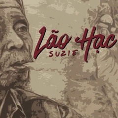 Lão Hạc - Suzie [Free Download]