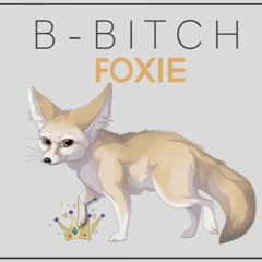 [Reply Queen B - Cáo Con] B - Bitch - FOXIE [Free Download]