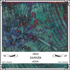 iMVD - Danger