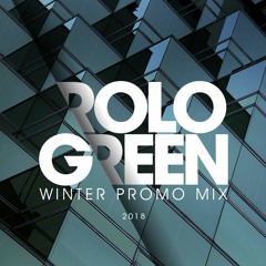 Rolo Green - Winter Promo Mix 2018